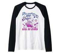 This Week Zero Ships Will Be Given Cruise Trip Vacation Raglan Baseball Tee
