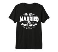 This Wife Married The Right Person Funny Married Couple Premium T-Shirt