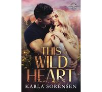 This Wild Heart: Parker Wilder's book (Wilder Family)