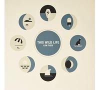 This Wild Life - Low Tides [VINYL]