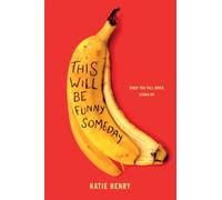 THIS WILL BE FUNNY SOMEDAY PB by HENRY KATIE Paperback Self Help Business