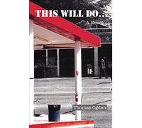 This Will Do...: A Novel