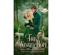 This Winged Hope: A Wild Swans Retelling: 1 (Chronicles of Constantinium)