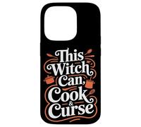 This Witch Can Cook and Curse Halloween Case for iPhone 14 Pro