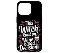 This Witch Runs on Wine and Bad Decisions Halloween Case for iPhone 16 Pro