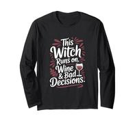 This Witch Runs on Wine and Bad Decisions Halloween Long Sleeve T-Shirt
