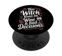 This Witch Runs on Wine and Bad Decisions Halloween PopSockets Adhesive PopGrip
