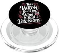 This Witch Runs on Wine and Bad Decisions Halloween PopSockets PopGrip for MagSafe