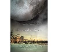 This World We Live in: 3 (Life as We Knew It)