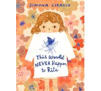 This Would Never Happen to Rita