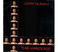 This Wreckage - Gary Numan 7" 45