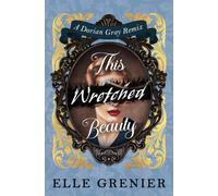 This Wretched Beauty