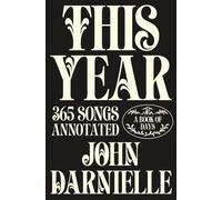 This Year : 365 Songs Annotated