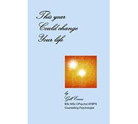 This Year Could Change Your Life