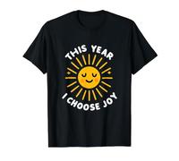 This Year I Choose Joy Happy Sun Radiant Positivity Value Graphic T-Shirt, Men, Black, S