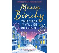 This Year It Will Be Different : Christmas stories from the world’s favourite storyteller - with an introduction by Veronica Henry
