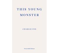 This Young Monster by Charlie Fox (Paperback Book)