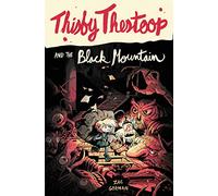 Thisby Thestoop and the Black Mountain