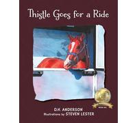 Thistle Goes for a Ride: 6 (Lady Thistle, the Horse)