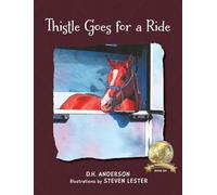 Thistle Goes for a Ride: 6 (Lady Thistle, the Horse)