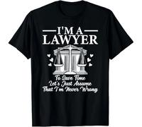 thjbd5se Im a Lawyer Attorney Law School Law Student Lawyers Gift Unisex T-Shirt Black S