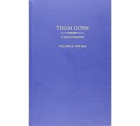 Thom Gunn: A Bibliography: 1979-2012 (2)