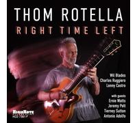 Thom Rotella - Right Time Left