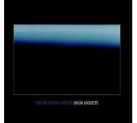 Thom Sonny Green - High Anxiety