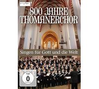 Thomanerchor - 800 Jahre Thomanerchor/Singen [DVD]