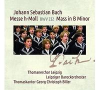 Thomanerchor Leipzig/Biller - Bach:Mass In B Minor Bwv 232