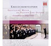 Thomanerchor Leipzig - Kreuzchorvespern: Ostern