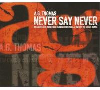 Thomas a G - Never Say Never
