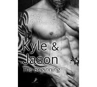 Thomas, A Kyle & Jason: The Beginning - (German Import) Book NEW