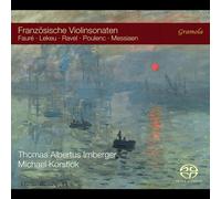 Thomas Albertus Irnberger & Michael Korstick – French Violin Sonatas – NAXOS
