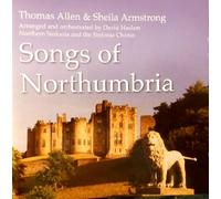 Thomas Allen - Songs Of Northumbria, vol. 1