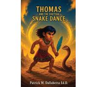 Thomas and the Chu'tiva Snake Dance
