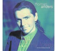 Thomas Anders - Can't give you anything.. (1991) / Vinyl single [Vinyl-Single 7'']
