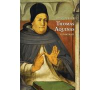 Thomas Aquinas: A Portrait by Turner, Denys (2014) Paperback