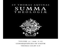 Thomas Aquinas Consequences of Faith: 2a2ae. 8-16 Paperback Book Thomas Aquinas Multicolor