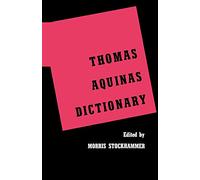 Thomas Aquinas Dictionary
