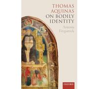Thomas Aquinas on Bodily Identity