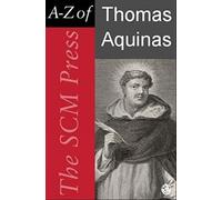 Thomas Aquinas (SCM Press A-Z)