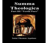 Thomas Aquinas Summa Theologica Tertia Pars, (Third Part) Hardcover Book Thomas Aquinas Multicolor