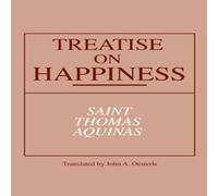 Thomas Aquinas Treatise on Happiness Paperback Book Thomas Aquinas Multicolor