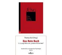 Thomas Arzt Das Rote Buch: C. G. Jungs Reise zum „anderen Pol der We (Paperback)