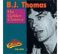 Thomas, B.J. - His Golden Classics