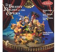 Thomas Bacon, David Hickman, Sam Pilafian - Brassy Night At The Opera [CD]