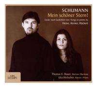 Thomas Bauer, Uta Hielscher - Schumann: Songs to Poems by Heine, Kerner, Rucker