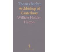 Thomas Becket: Archbishop of Canterbury