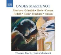 Thomas Bloch - Music for Ondes Martenot